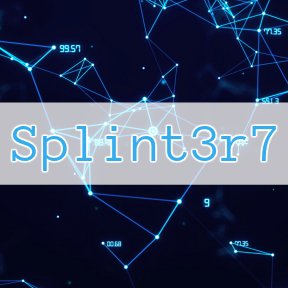 Splint3r7