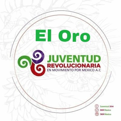 OroJrm's profile picture. Cuenta del Dirigente de Juventud Revolucionaria en Movimiento por México AC del Municipio de El Oro del Estado de México.#JRMElOro @JRMEstdig #EdoMexJRM