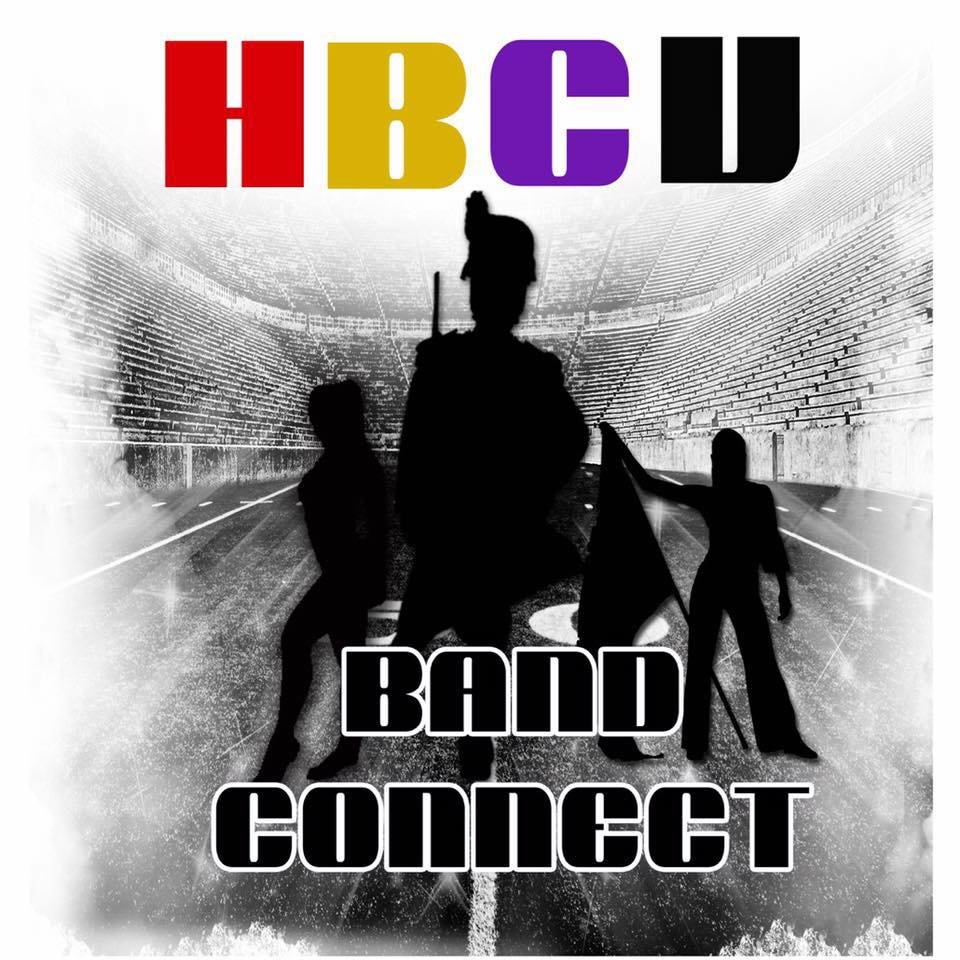 HBCU Band Connect Summer Leadership Camp| Coming to Bham & ATL 6|2018 | to Request camp info email @Hbcubandconnect@outlook.com