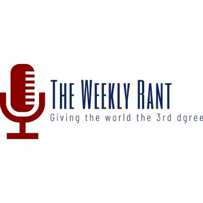 Weekly Podcast Show that Debates everything that makes you RANT!     New topics every week! Get your opinion heard here  as we give the world the 3rd degree!!!