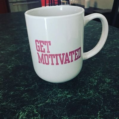 GET MOTIVATED 
STAY POSITIVE