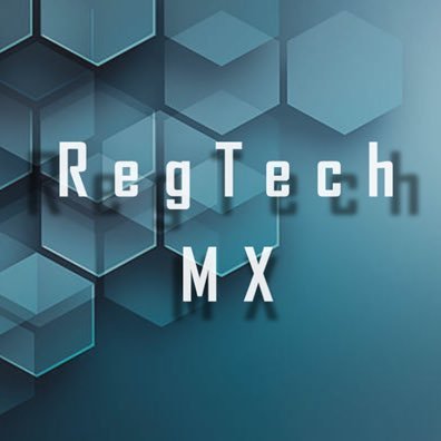 RegTech Mexico supports and connects initiatives around the world doing #Innovation #RegTech #SupTech #FinTech #InfoSeg #FinancialInclusion #DeepLearning