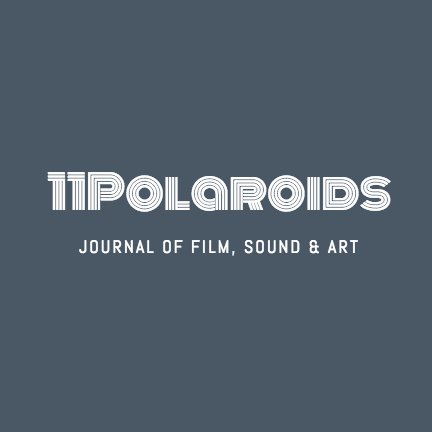 11_polaroids's profile picture. Creative writing platform showcasing instants from the world of film, docs, sound and art