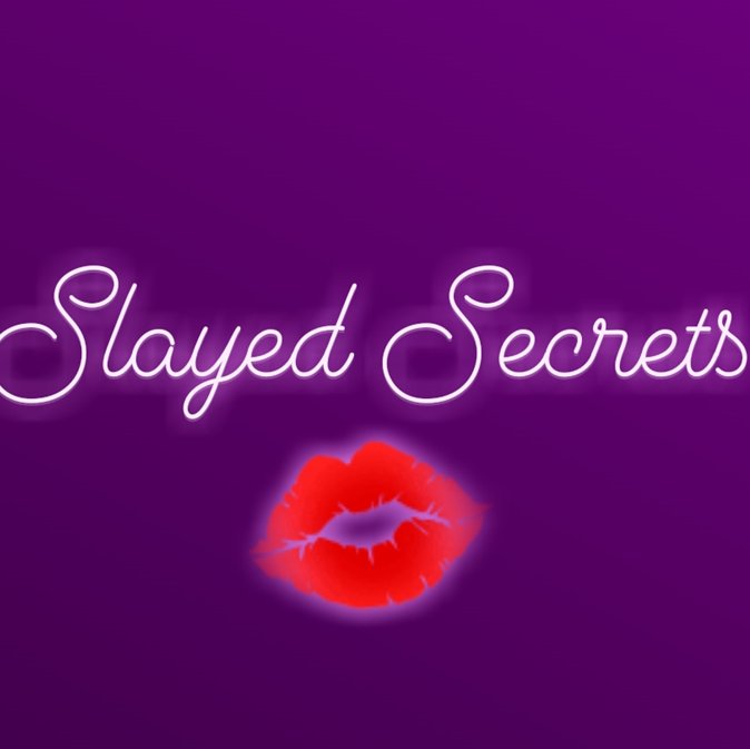 Slayed Secrets