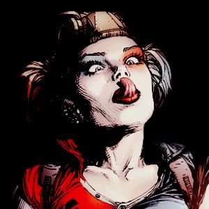 — Harley Quinn