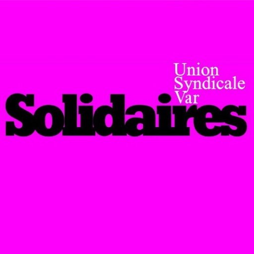 L'Union syndicale Solidaires Var est une union de syndicats qui existe  depuis 2003 et qui regroupe sur le Var les syndicats SUD et Solidaires