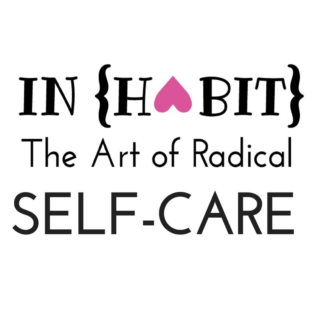 INHABIT. Self-care real talk. Juicy discussion on the life circumstances that demand radical self-care. Health, relationships, addiction, sex, money, more!