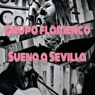 Grupo Flamenco Suena A Sevilla Suenaasevilla Twitter