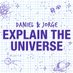 Explain the Universe (@danielandjorge) Twitter profile photo Explain the Universe (@danielandjorge) Twitter profile photo