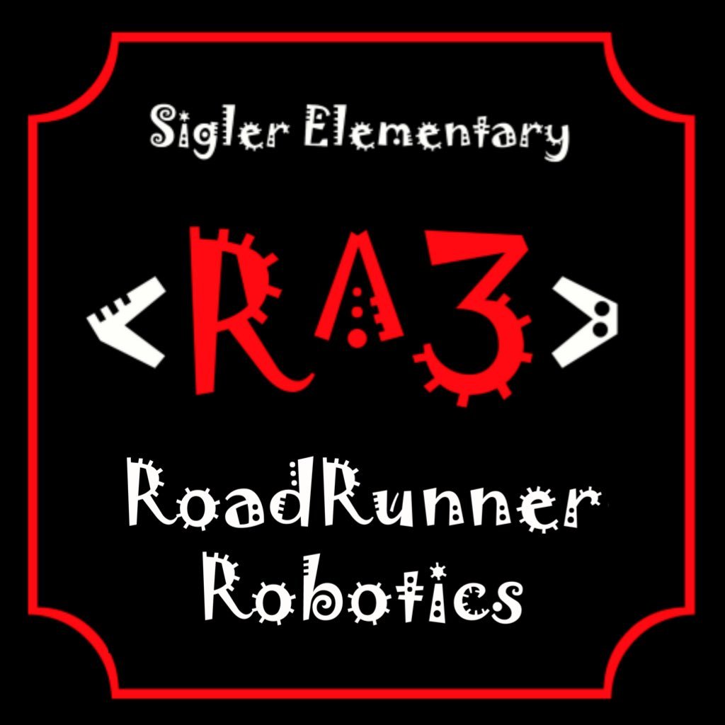 Sigler Elementary RoadRunnerRobotics Teams journeying to discover ways to approach the unfamiliar through LEGO Robotics and First LEGO League adventures.