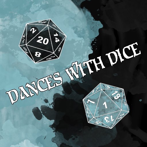 Dances with Dice