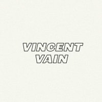 VINCENT VAIN (@vincentvain_) 's Twitter Profile