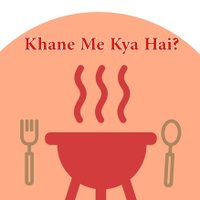 Khane Me Kya Hai (@khanemekyahai18) 's Twitter Profile Photo
