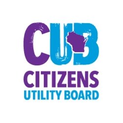 The Citizens Utility Board of Wisconsin (CUB) is a consumer advocacy group and member-supported nonprofit organization fighting for utility ratepayers in WI.