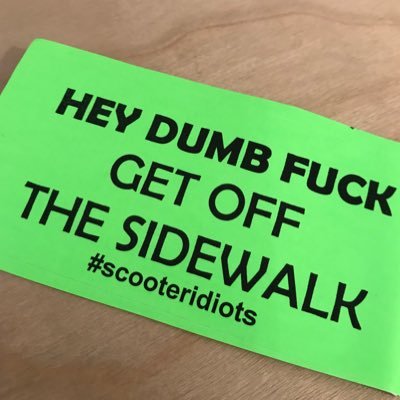 Featuring idiots riding, crashing & carelessly discarding Lime, Bird, Skip, Goat & Spin scooters on sidewalks everywhere - send pics of your fav idiots