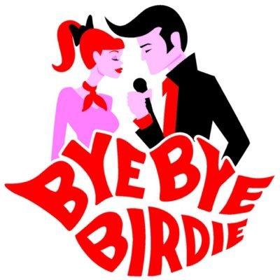 BYE BYE BIRDIE MAY 4/5 @ 7 PM! Tickets are $10!