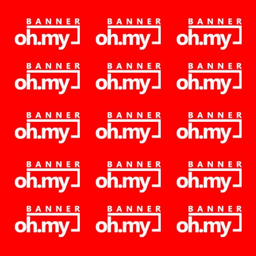 OH MY BANNER is an affordable place to order quality banners. The quality of our production process is second-to-none.