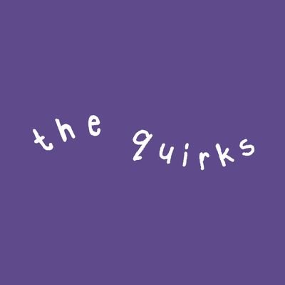 The Quirks