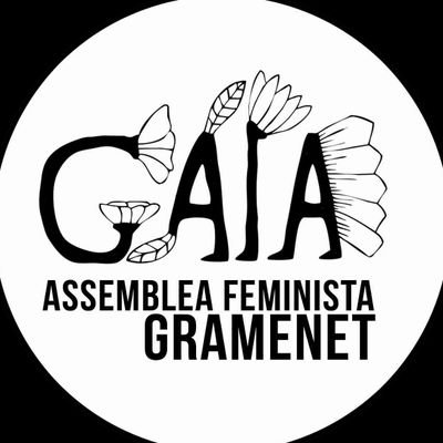 Gaia #Feminista - Assemblea #Gramenet és un col·lectiu de dones, no mixt, obert, local i anti-capitalista. Instagram: https://t.co/XA5k39KydM