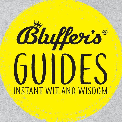 Bluffer's Guides: the five-million-copy best-selling series.