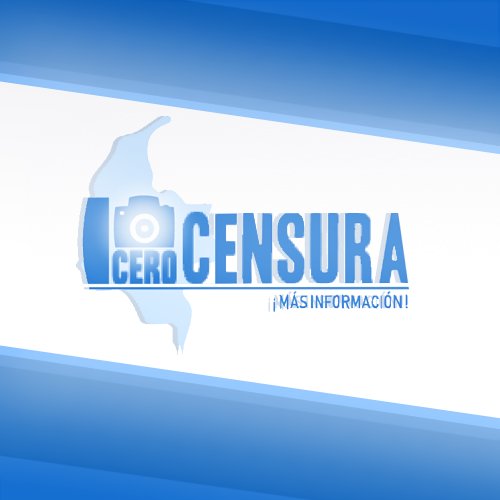 Cero Censura el portal informativo, con un único objetivo: informarlo!