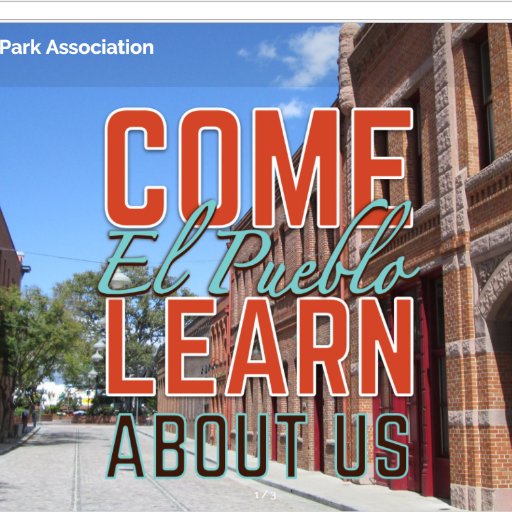 El Pueblo Park Association fosters public interest in & good will for El Pueblo de Los Angeles Historical Monument - to educate & for use of cultural facilities