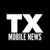 🚨 TX Mobile News 📹 (@txmobilenews) Twitter profile photo 🚨 TX Mobile News 📹 (@txmobilenews) Twitter profile photo