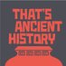 That's Ancient History (@thatsancient) Twitter profile photo
