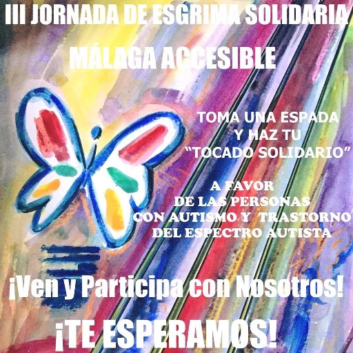 III Jornada de Esgrima Solidaria 2 de  junio  de  18:00  a 23:00 a favor de  las  personas con Trastorno del Espectro Autista