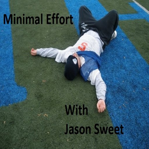 Official twitter page of the satirical sports comedy YouTube show Minimal Effort with Jason Sweet. A Maryal Media and Podcast Network production.