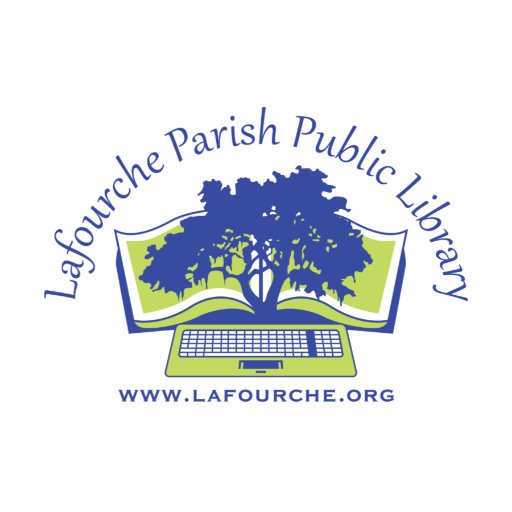 We Are More Than Books! Lafourche Parish Public Library - Where We Educate, Enrich, & Entertain Lafourche Communities.