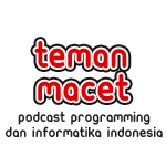 Podcast tentang programming, metodologi dan industri informatika di Indonesia. Cocok dinikmati ketika lagi coding atau macet di mp3 player favorit.