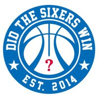 Did The Sixers Win?(@DidTheSixersWin) 's Twitter Profileg