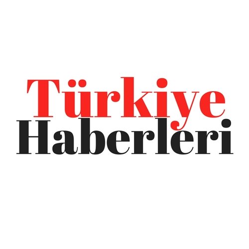 #Türkiye haberleri