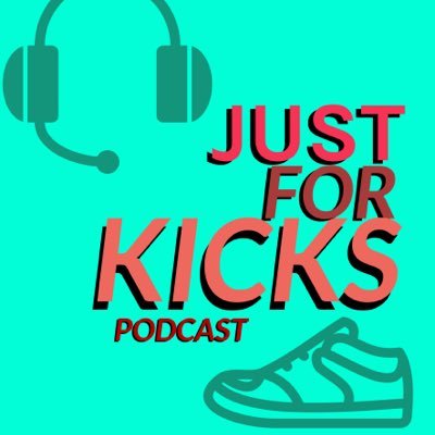 Just For Kicks Podcast! With @POSETWO and @dingus_falcon. We TRY to cover sneakers and music but in the heat of conversation, we may get off topic a bit.