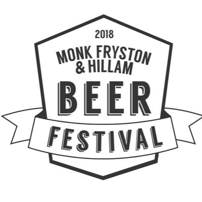 Monk Fryston & Hillam Beer Festival. Raising Money for Monk Fryston School & Community Association. Fri 14th & Sat 15th Sep, 2018