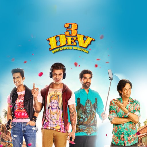 #3Dev is a comedy *ing Karan Singh Grover,Ravi Dubey,Kunaal Roy Kapur,Kay Kay Menon in lead roles. Directed by Ankoosh Bhatt. Releasing 1st June, 2018.