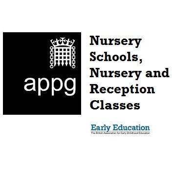 All Party Parliamentary Group on Nursery Schools and Nursery Classes to raise awareness and understanding about the quality of early education in England.