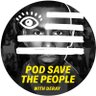 PodSaveThePpl's profile picture. Covering underreported news in race, culture, justice and equity on @crookedmedia every Tuesday! Hosted by @iamderay. IG: @podsavethepeople