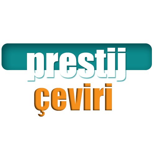 Prestij Tercüme Bürosu 50 Dilde Yeminli Çeviri, Noter Tasdiği.   0212 227 43 31-30   tercumeservisi@gmail.com