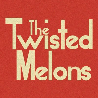 The Twisted Melons