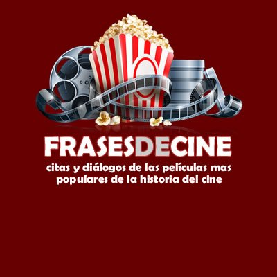 Una selección de los mejores diálogos de las películas mas famosas y populares del cine