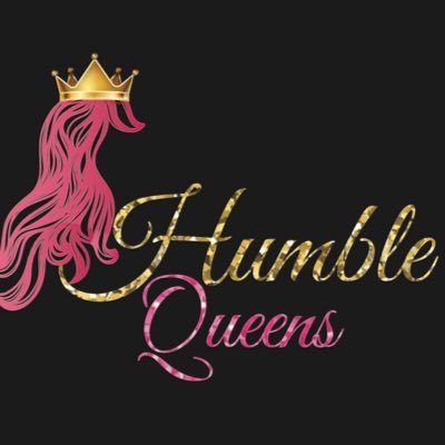 Humble Queens