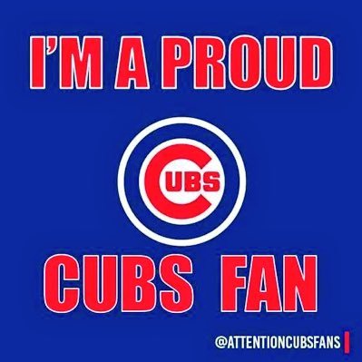 Die Hard Cubs Fan!