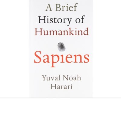 Quotes from Sapiens and Homo Deus, a book series by Yuval Noah Harari #history #Harari