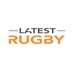 Latest Rugby (@latestrugby1) Twitter profile photo Latest Rugby (@latestrugby1) Twitter profile photo