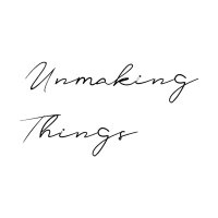 Unmaking Things (@unmakingthings) 's Twitter Profile Photo Unmaking Things (@unmakingthings) 's Twitter Profile Photo