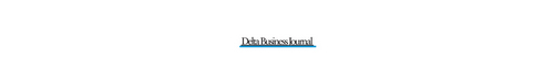 The Delta Business Journal is the Mississippi Delta's only business publication.