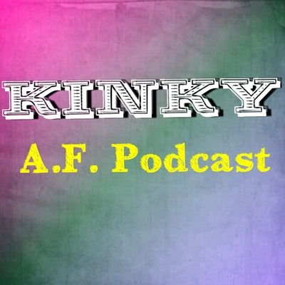 The Kinky AF Podcast! Hosted by The Reverend 😎 Weekly podcast and monthly live show sponsored by
https://t.co/1TqVEPbVsr
https://t.co/vedjHddojw