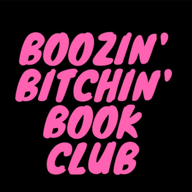 Boozin' Bitchin' Book Club